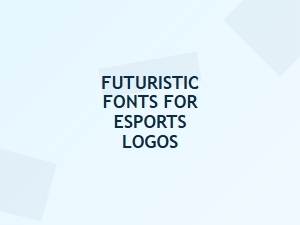 Futuristic Fonts Perfect for Esports Logos