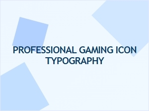 Designing the Perfect Professional Gaming Icon Typography